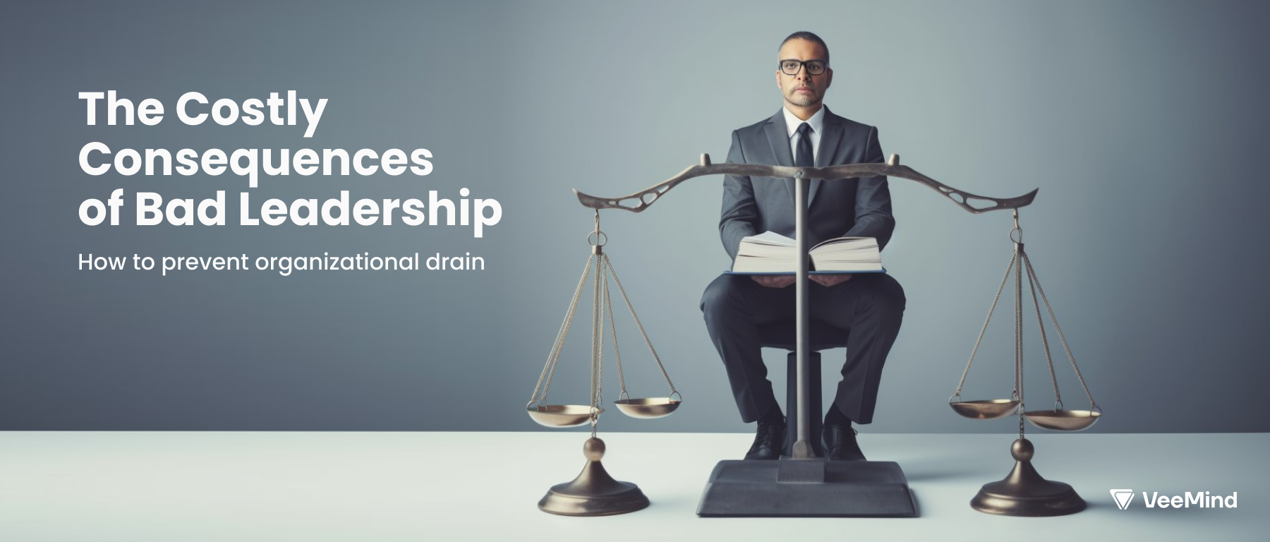 The Costly Consequences of Bad Leadership: How to Prevent Organizational Drain